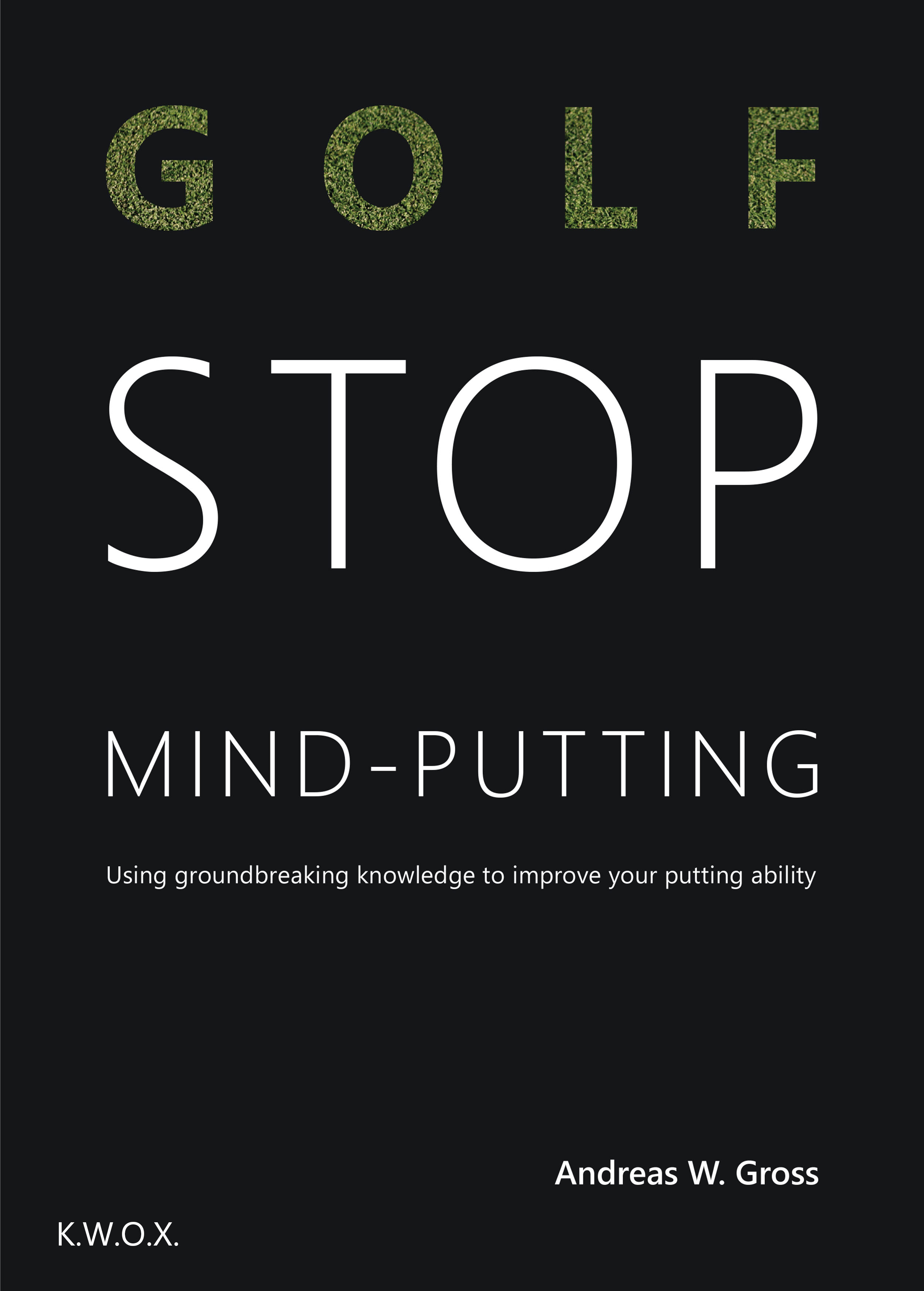 Golf - STOP Mind Putting