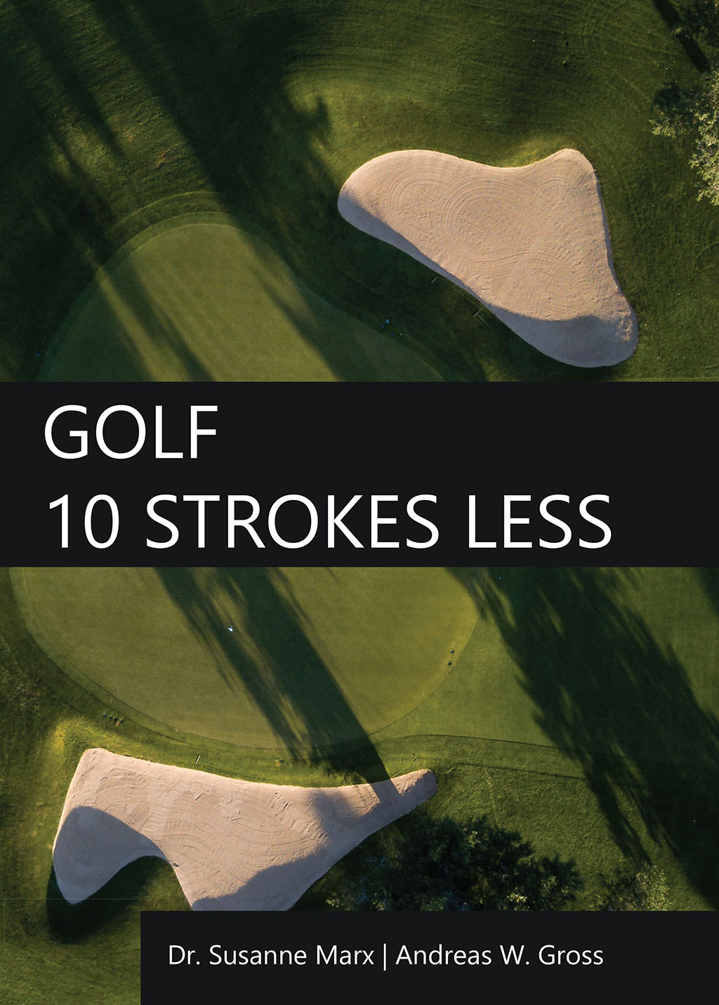 Golf - 10 Strokes Less
